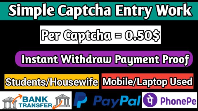 captcha entry work in mobile without investment